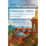 Timeless Cities: An Architect's Reflections on Renaissance Italy