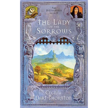 The Lady of the Sorrows - Special Edition: The Bitterbynde Book #2