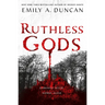 Ruthless Gods