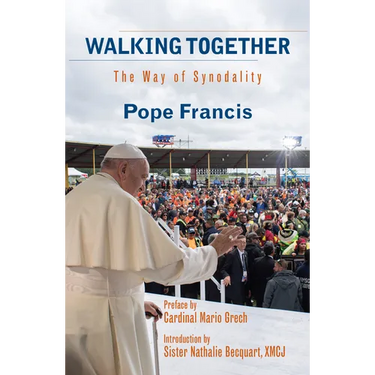 Walking Together: The Way of Synodality