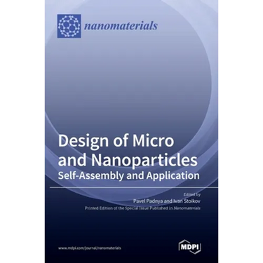 Design of Micro- and Nanoparticles: Self-Assembly and Application