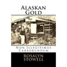Alaskan Gold: Non Illegitimus Carborundum