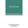 A First Latin Course