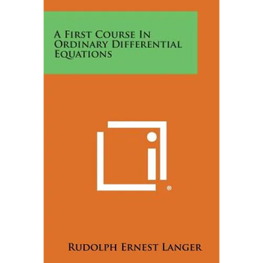 A First Course in Ordinary Differential Equations