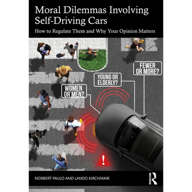 Moral Dilemmas Involving Self-Driving Cars: How to Regulate Them and Why Your Opinion Matters