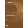 Power System Dynamics and Renewable Energy Integration: Volume II