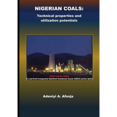 Nigerian Coals: Technical properties and utilization potentials