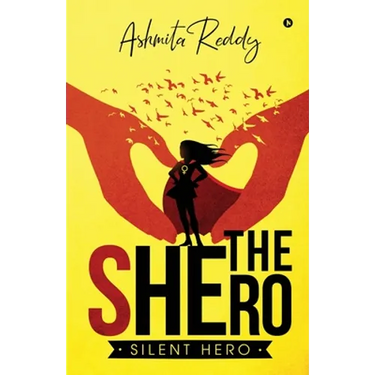 The Shero: Silent Hero