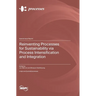 Reinventing Processes for Sustainability via Process Intensification and Integration