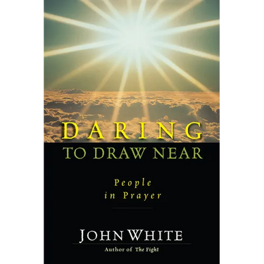 Daring to Draw Near: People in Prayer
