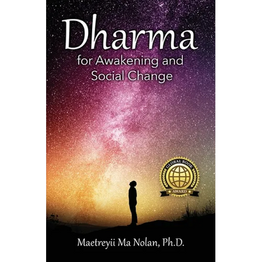 Dharma: For Awakening and Social Change