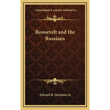 Roosevelt and the Russians