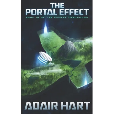 The Portal Effect: Book 10 of the Evaran Chronicles