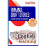 English Learning: ROMANCE SHORT STORIES FOR BEGINNERS: A1/A2 Levels. Common European Framework of Reference for Languages