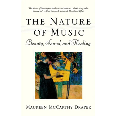 Nature of Music: Beauty, Sound and Healing