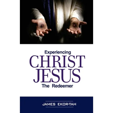 Experiencing Christ Jesus the Redeemer