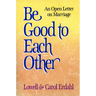 Be Good to Each Other