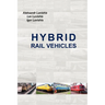 Hybrid Rail Vehicles