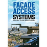 Facade Access Systems: Solutions, Systems and Applications
