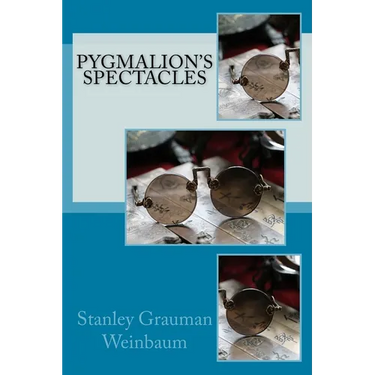 Pygmalion's Spectacles