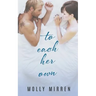 To Each Her Own