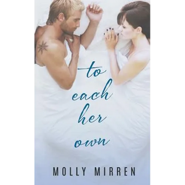 To Each Her Own