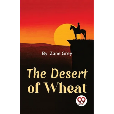 The Desert Of Wheat