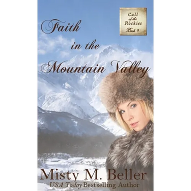 Faith in the Mountain Valley