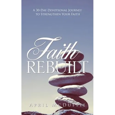 Faith Rebuilt