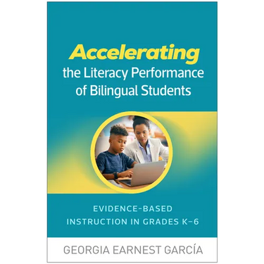 Accelerating the Literacy Performance of Bilingual Students: Evidence-Based Instruction in Grades K-6