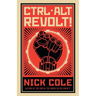 CTRL ALT Revolt!