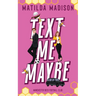 Text Me Maybe
