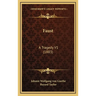 Faust: A Tragedy V1 (1883)
