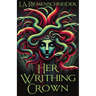 Her Writhing Crown
