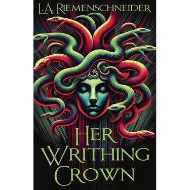 Her Writhing Crown