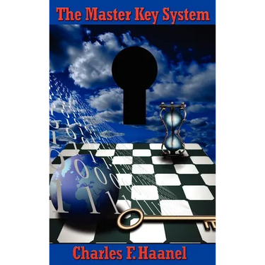 The Master Key System: Lessons in the Power of Thought and Personal Achievement