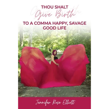 Thou Shalt Give Birth to a Comma Happy, Savage Good Life