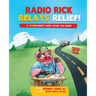 Radio Rick Relays Relief: A Hamergency Hero Book for Kids