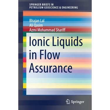 Ionic Liquids in Flow Assurance