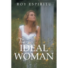 The Ideal Woman
