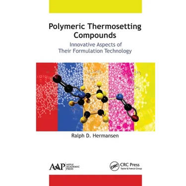 Polymeric Thermosetting Compounds: Innovative Aspects of Their Formulation Technology