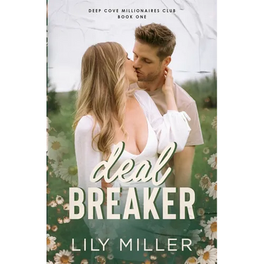 Deal Breaker: A spicy small-town secret baby romance
