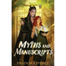Myths and Manuscripts: A Cozy Fantasy Bound with Love