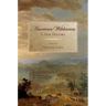 American Wilderness: A New History