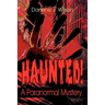 Haunted!: A Paranormal Mystery