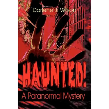Haunted!: A Paranormal Mystery