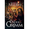 The Order of Grimm
