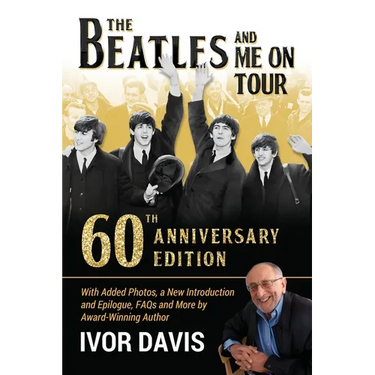 The Beatles and Me On Tour: 60th Anniversary Edition
