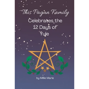 This Pagan Family Celebrates the 12 Days of Yule
