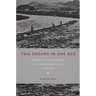Two Dreams in One Bed: Empire, Social Life, and the Origins of the North Korean Revolution in Manchuria